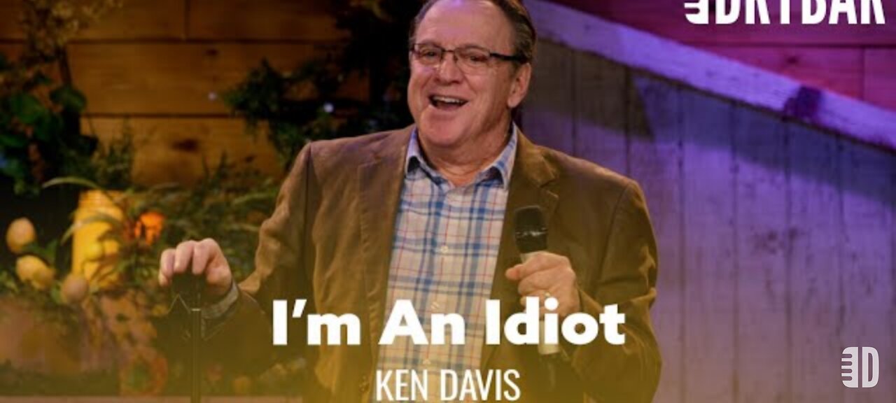 Dry Bar Comedy, This Comedian Is An Absolute Idiot. Ken Davis - Full Special