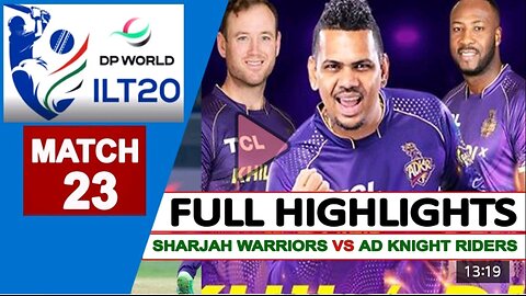 Sharjah Warriors vs AD Knight Riders ILT20 Highlights