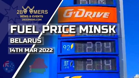 FUEL/PETROL/DIESEL PRICE MINSK BELARUS - 14TH MARCH 2022