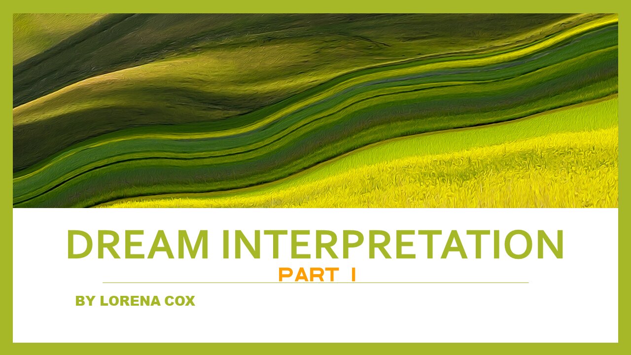 Dream Interpretation Part 1