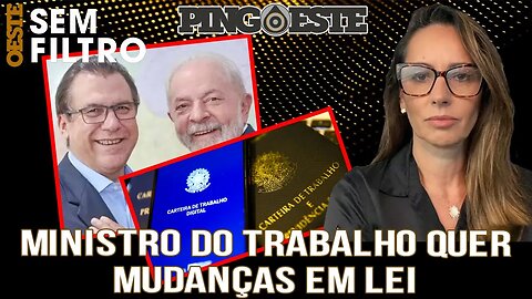 Ministro do trabalho quer mudanças na lei trabalhista [ANA PAULA HENKEL]