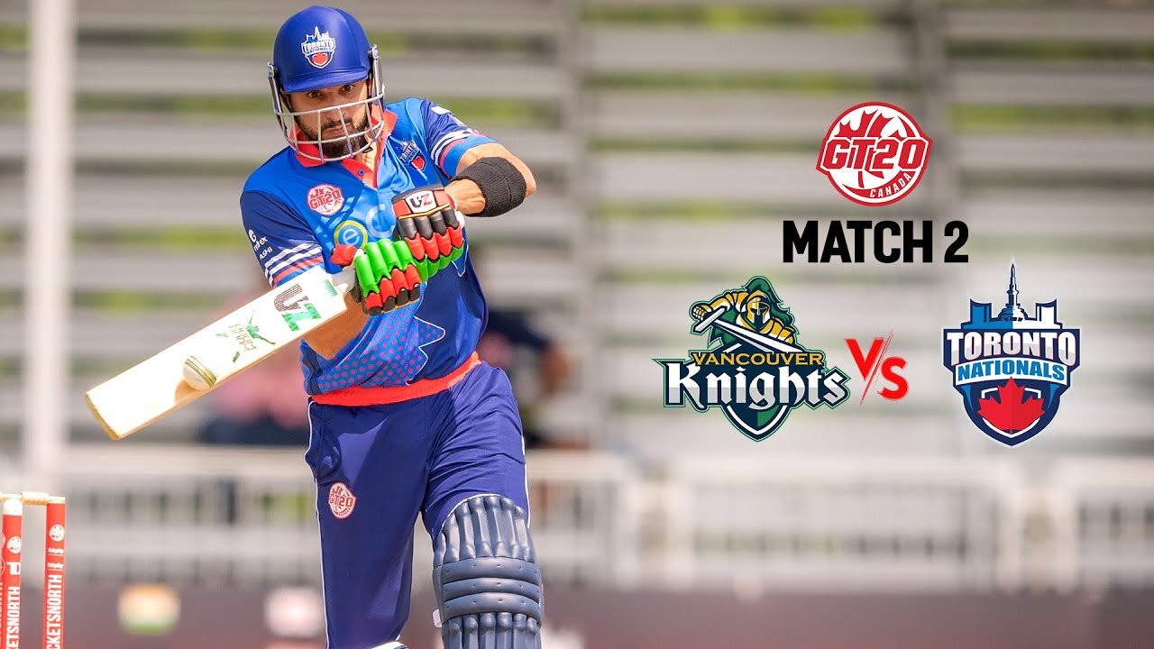 GT20 Canada Season 3 | Match - 2 Highlights | Vancouver Knights vs Toronto Nationals