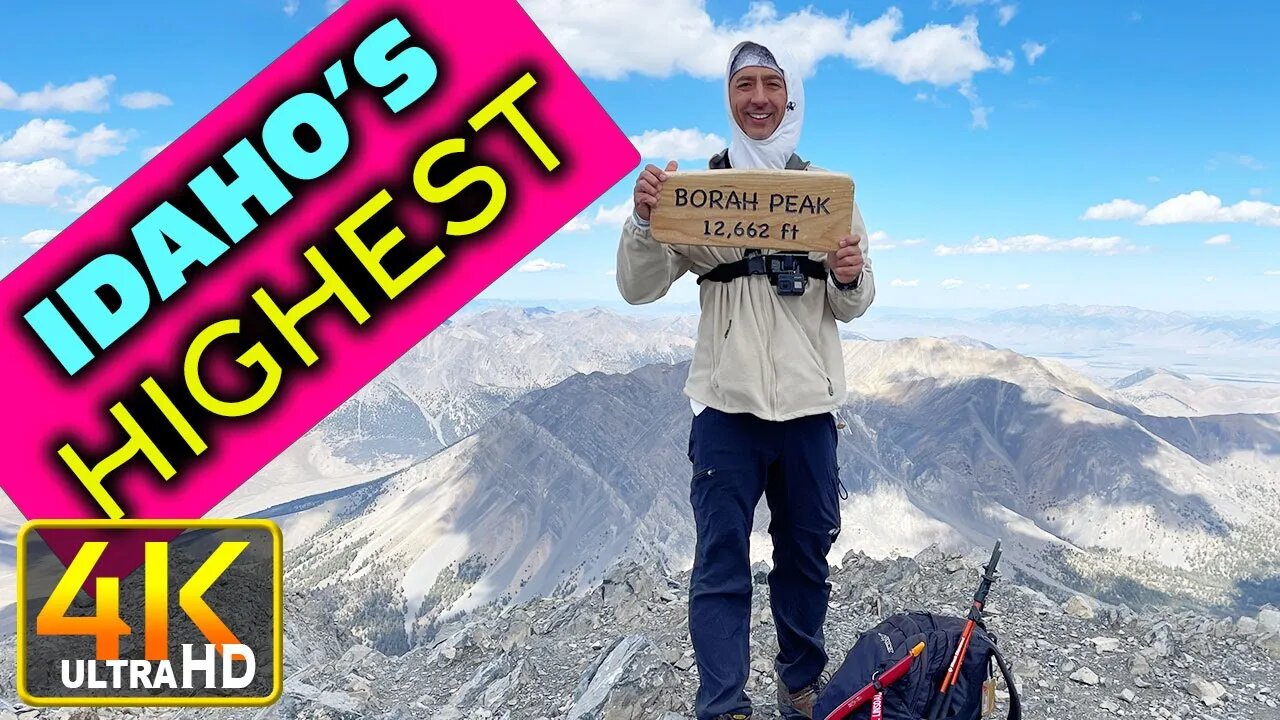 Climbing Mt. Borah Idaho's Tallest Mountain 12,662 ft / 3,859m (4k UHD)