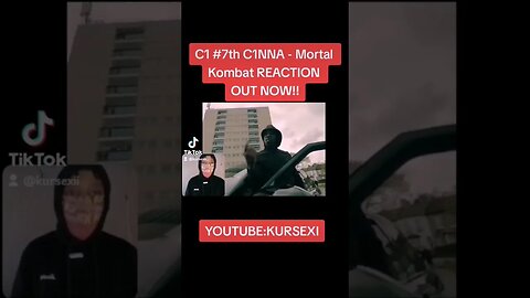 C1 #7th C1NNA - Mortal Kombat REACTION OUT NOW #y91 #rap #grm #drillrap