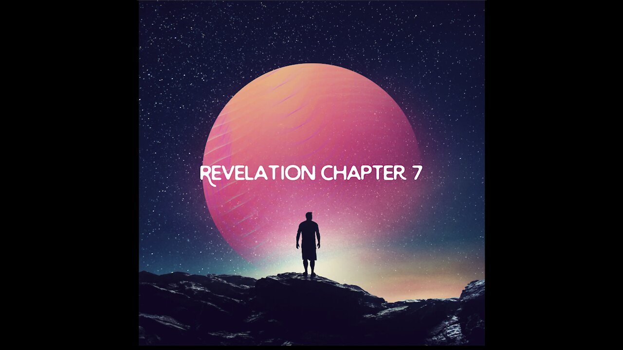 Revelation Chapter 7