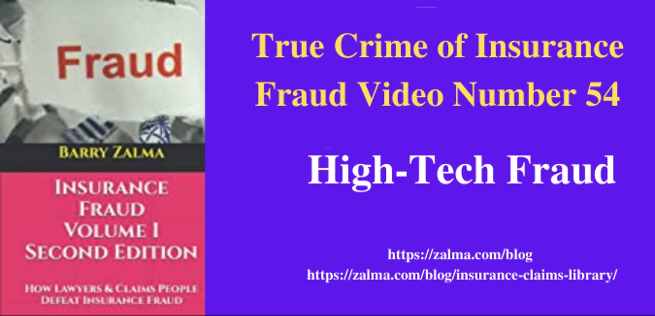 True Crime of Insurance Fraud Video Number 54