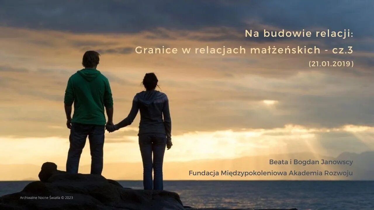 Na budowie relacji: Granice w relacjach małżeńskich - cz.3 (21.01.2019)