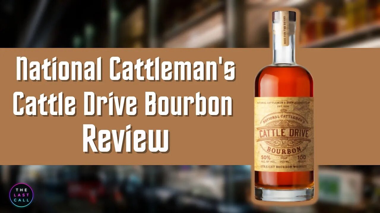 National Cattlemen's Cattle Drive Bourbon Whiskey Review!