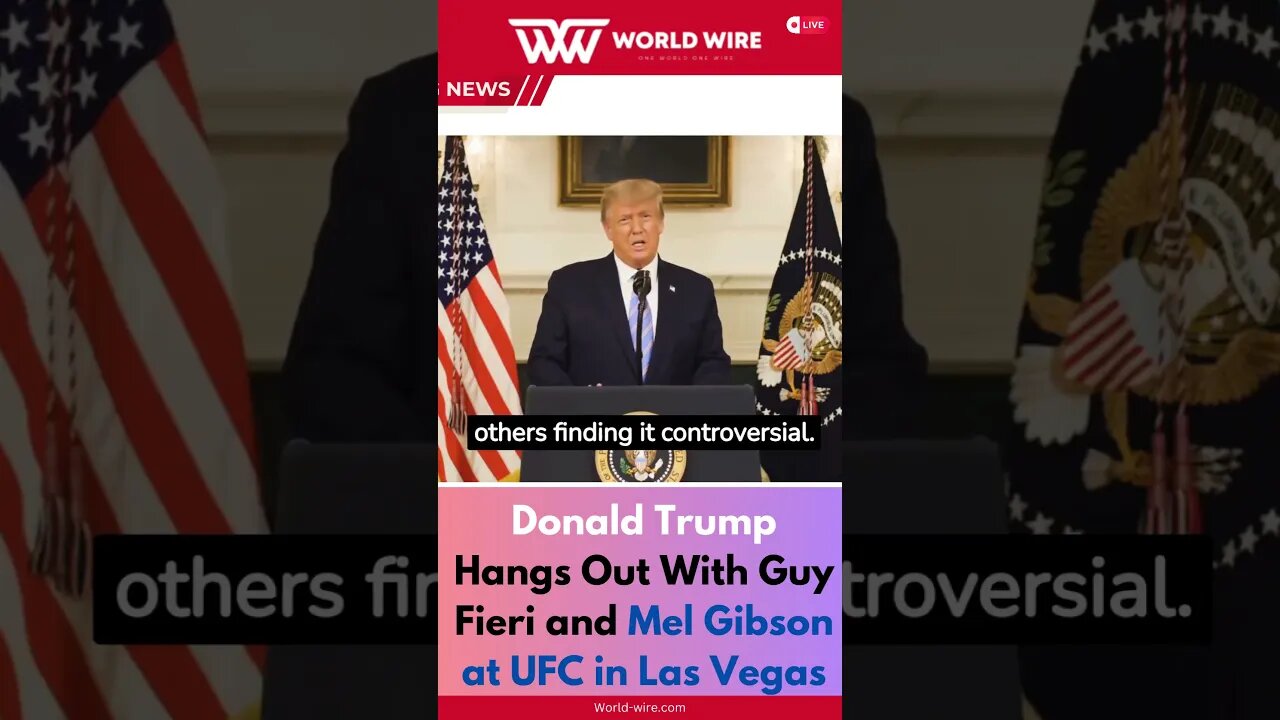 Donald Trump Hangs Out With Guy Fieri and Mel Gibson at UFC in Las Vegas -World-Wire #short