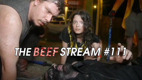 Maybe The Real Vampires Were The Friends We Made Along The Way | The BEEF STREAM #111