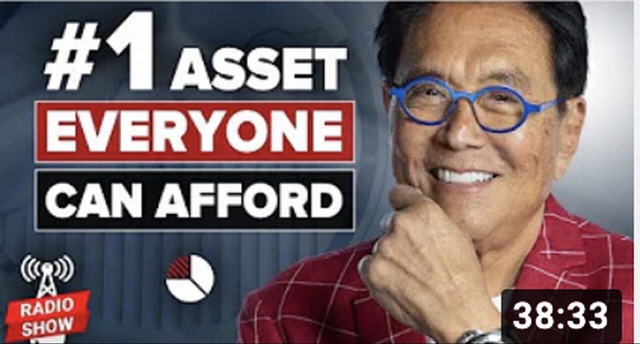 #1 Asset Everyone Can Afford - Robert Kiyosaki, @Silver Slayer