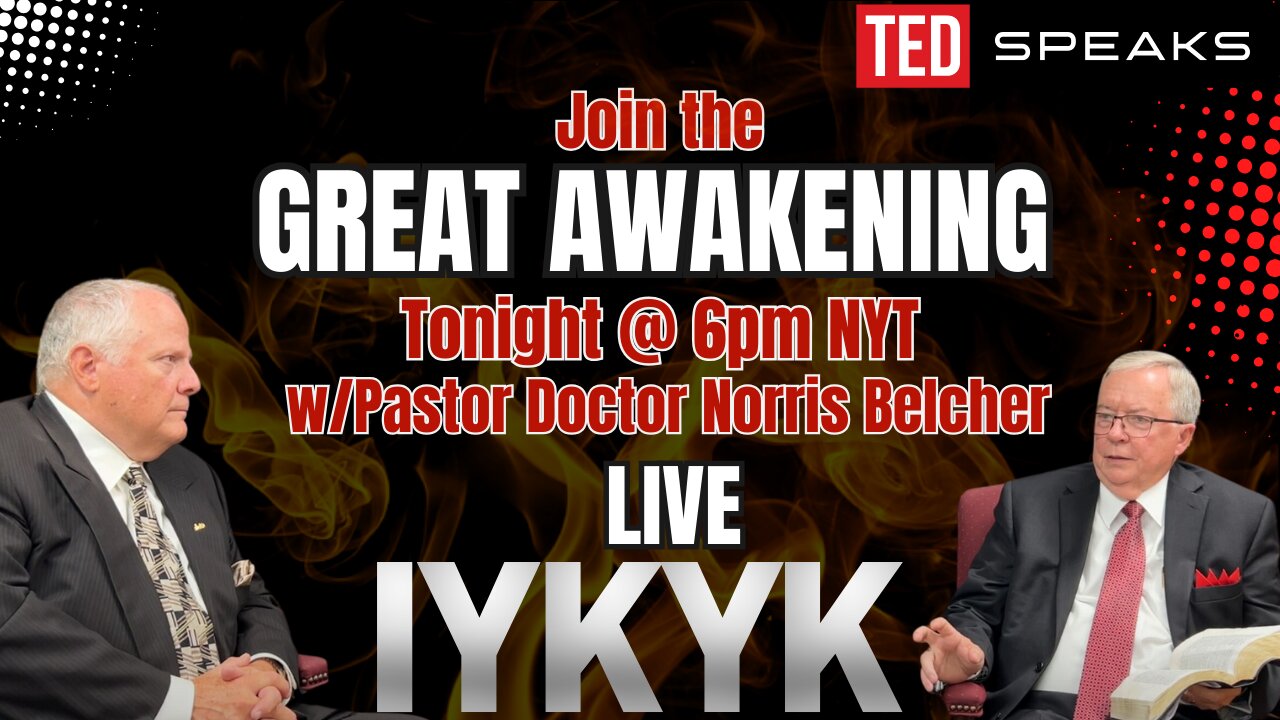 Join the GREAT AWAKENING Tonight @ 6pm NYT w/Pastor Doctor Norris Belcher LIVE