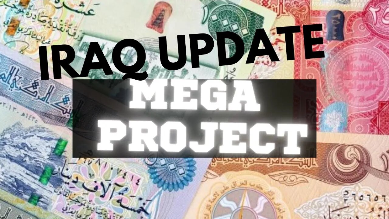 Iraq's MEGA PROJECT Update