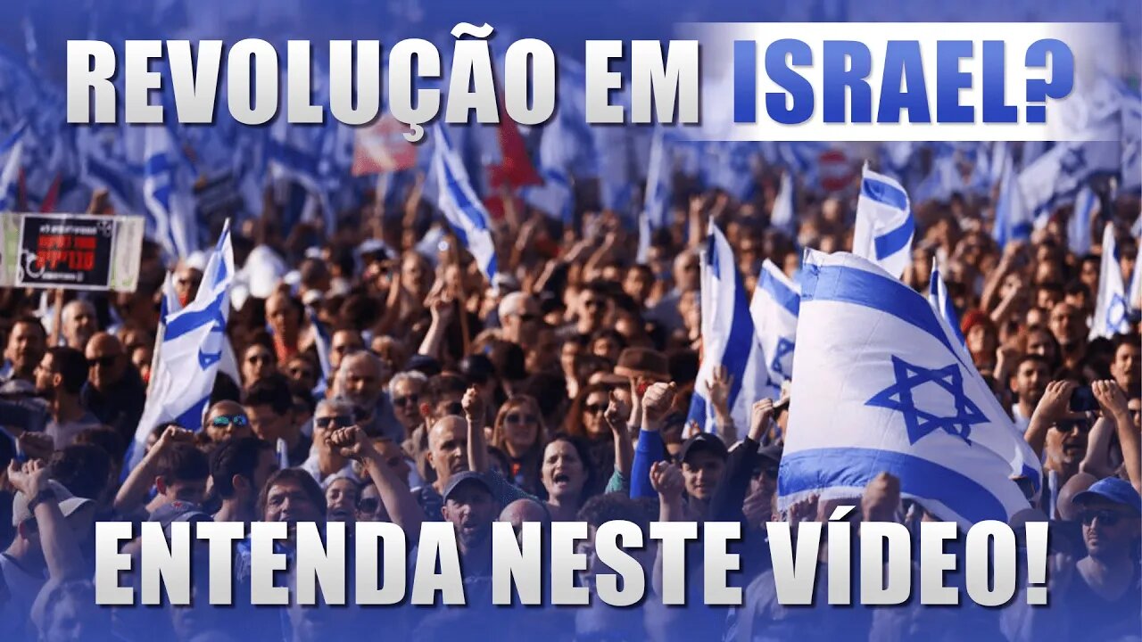 Revolução Israel? O que realmente está acontecendo? ENTENDA