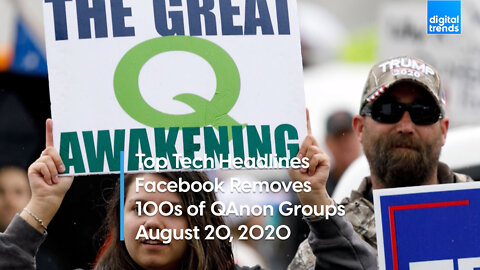 Top Tech News | 8.20.20 | Facebook Shuts Down 100s Of Q'Anon Groups