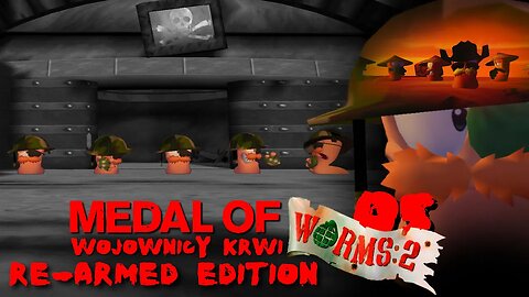 Medal of Worms 2: Wojownicy Krwi Re-Armed Edition (Odcinek 5)