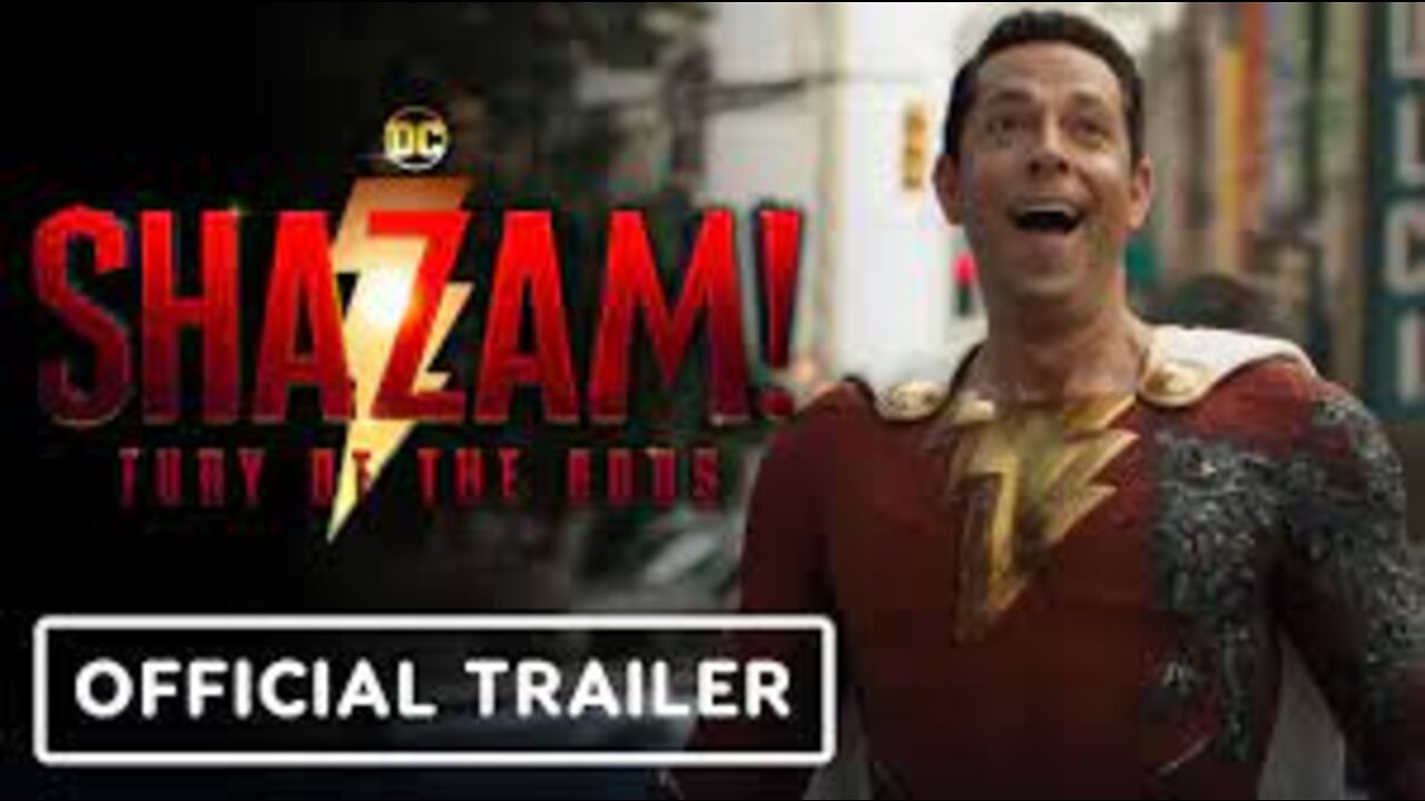 Shazam! Fury of the Gods - Official Trailer