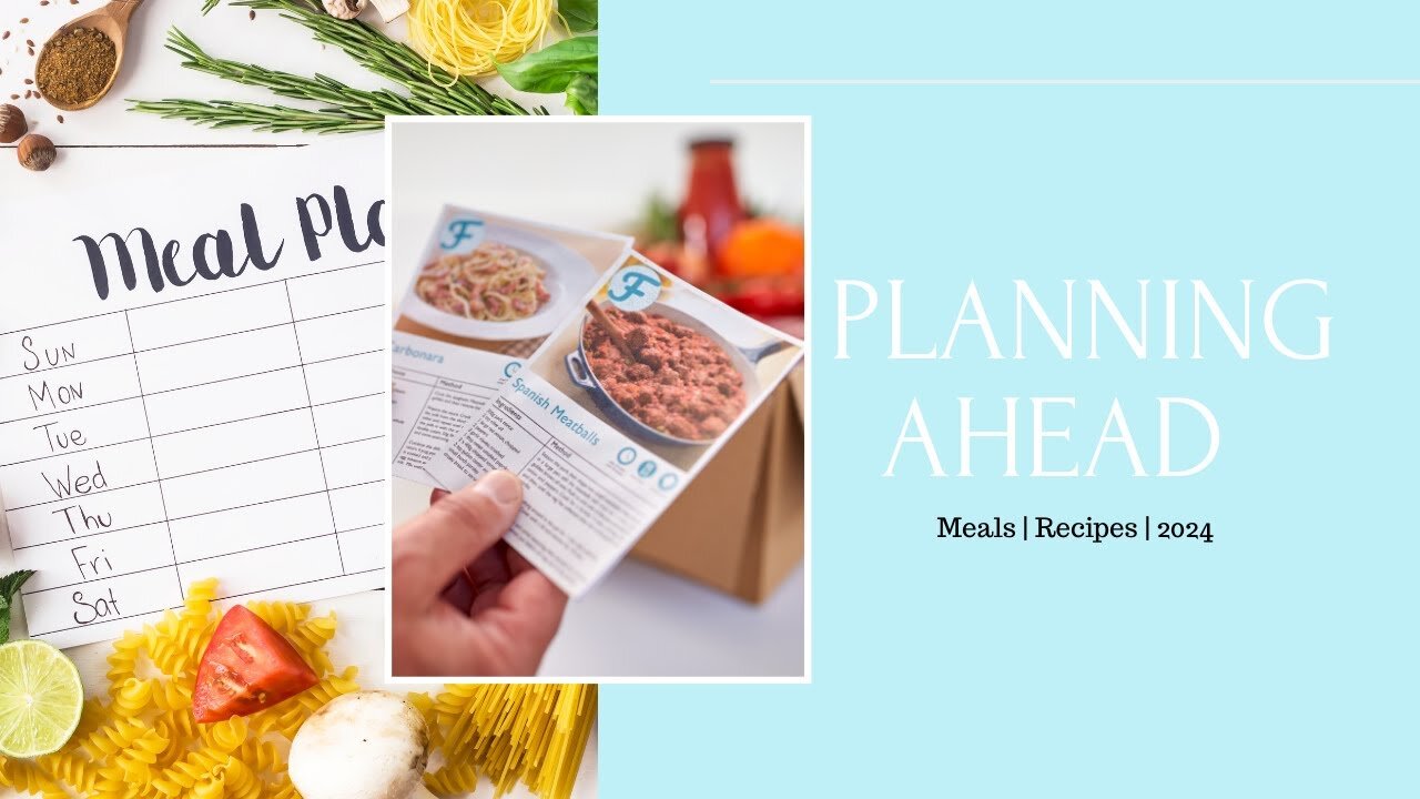 Planning Ahead | How I Meal Prep | Recipes | 2024