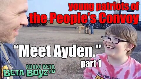 Lib2Liberty 'Meet Ayden' Young Patriot of People's Convoy Part One