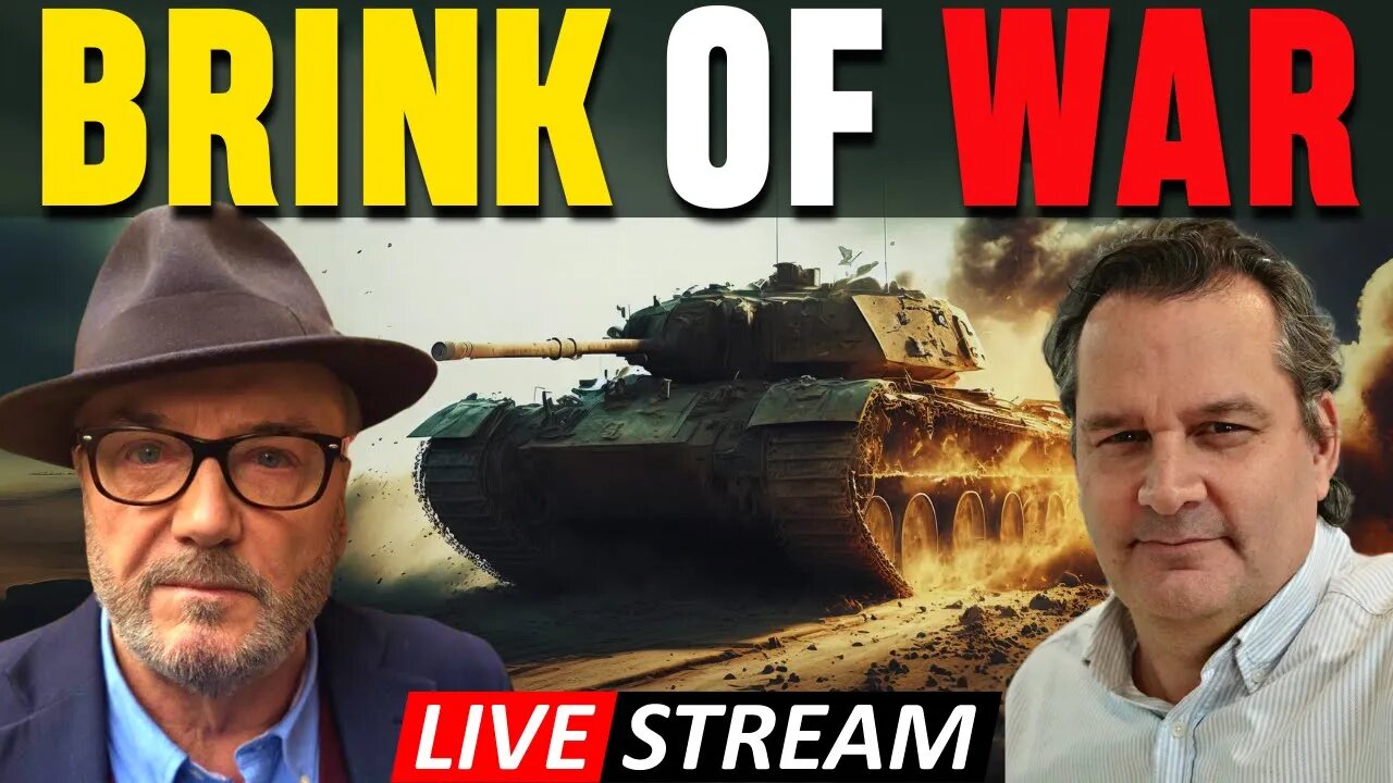 🔴The Brink Of WAR WWIII | George Galloway | GEOPOLITICS | Reporterfy | NATO'S End Game