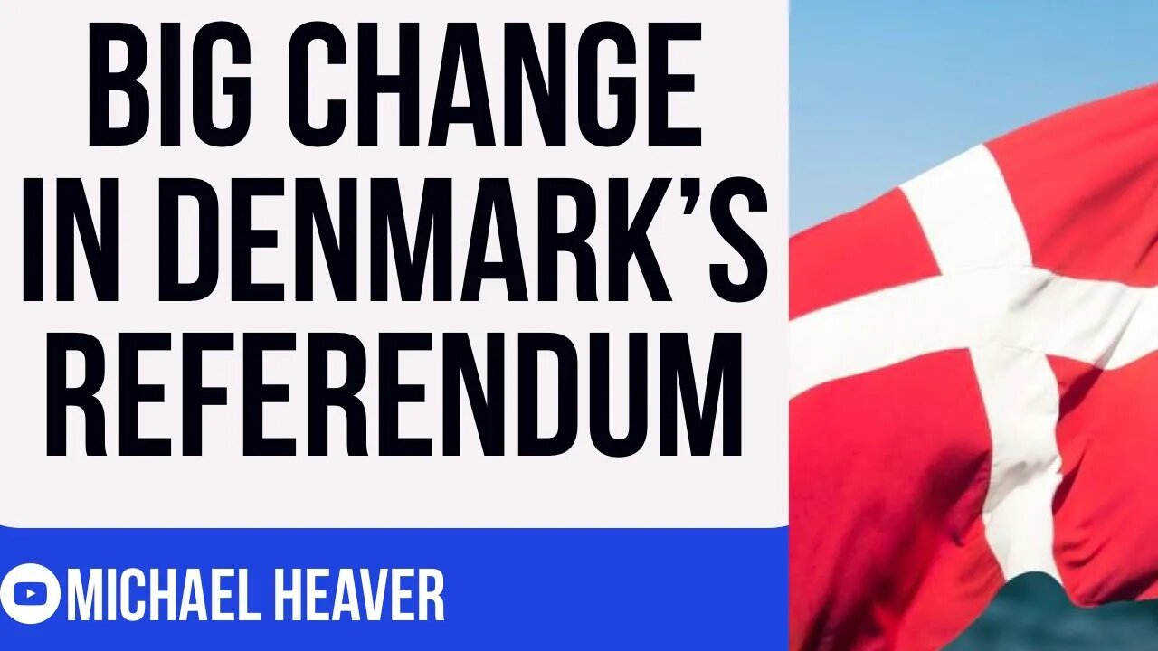 Denmark CHANGES EU Referendum Question