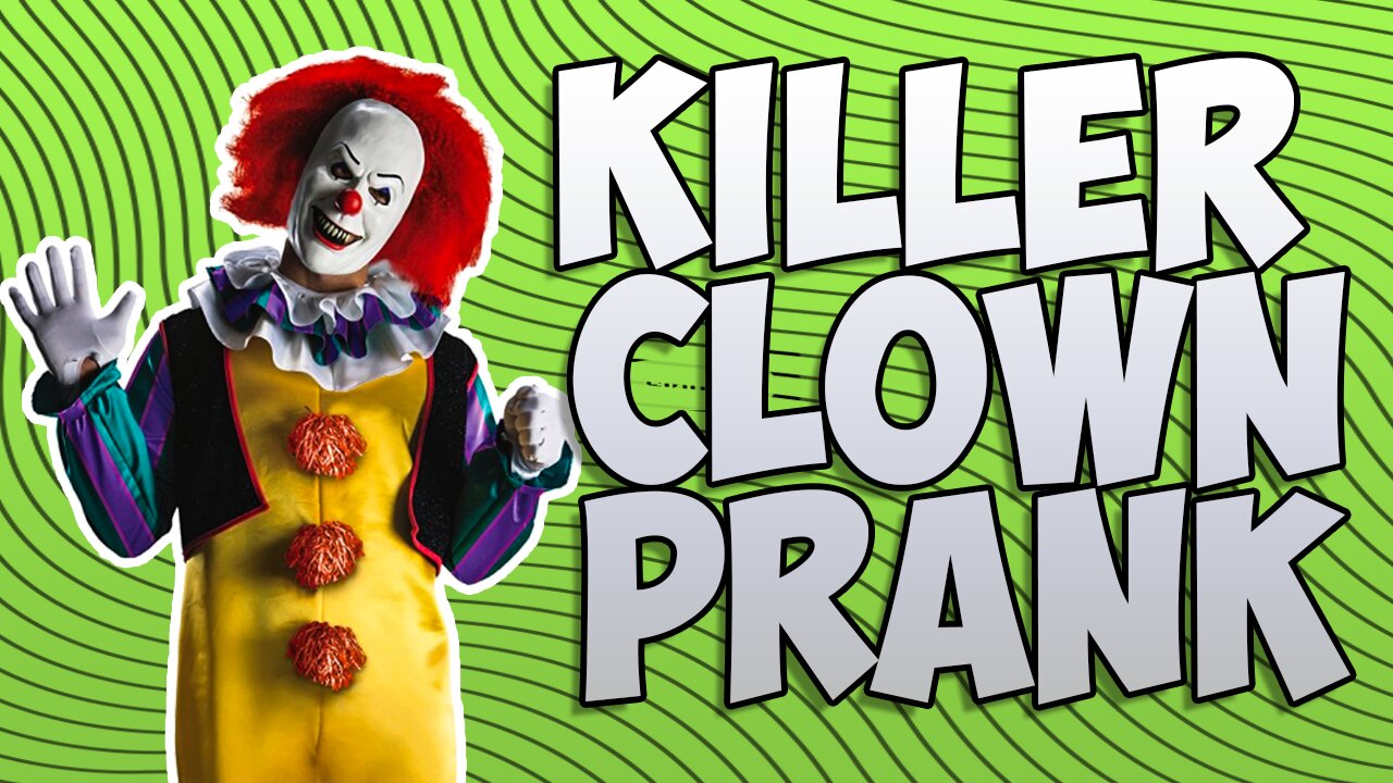 Killer Clown Pranks