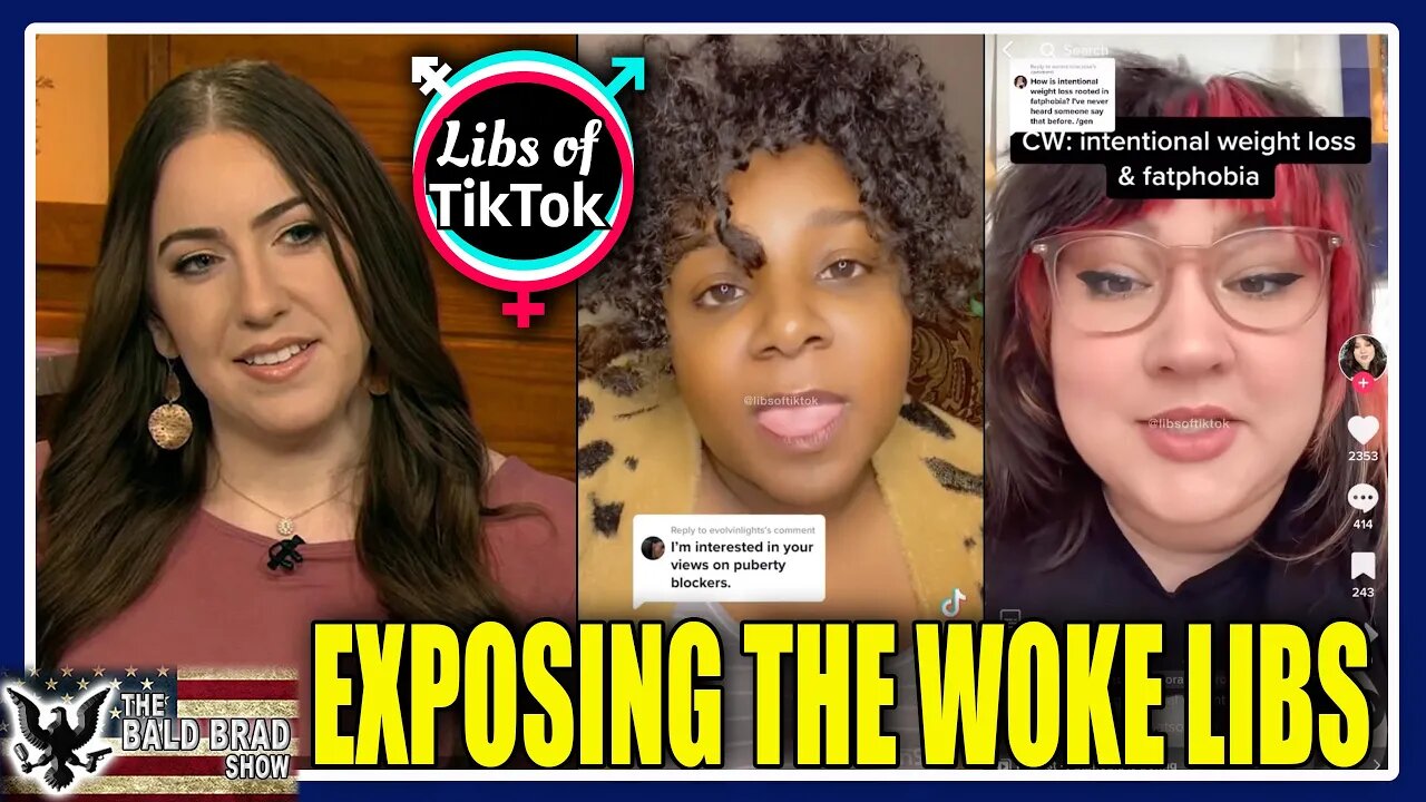 Libs of TikTok Shows The Lefts Insanity | Ep. 121