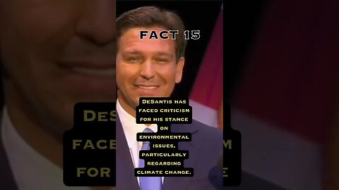 Fact 15 about Ron Desantis