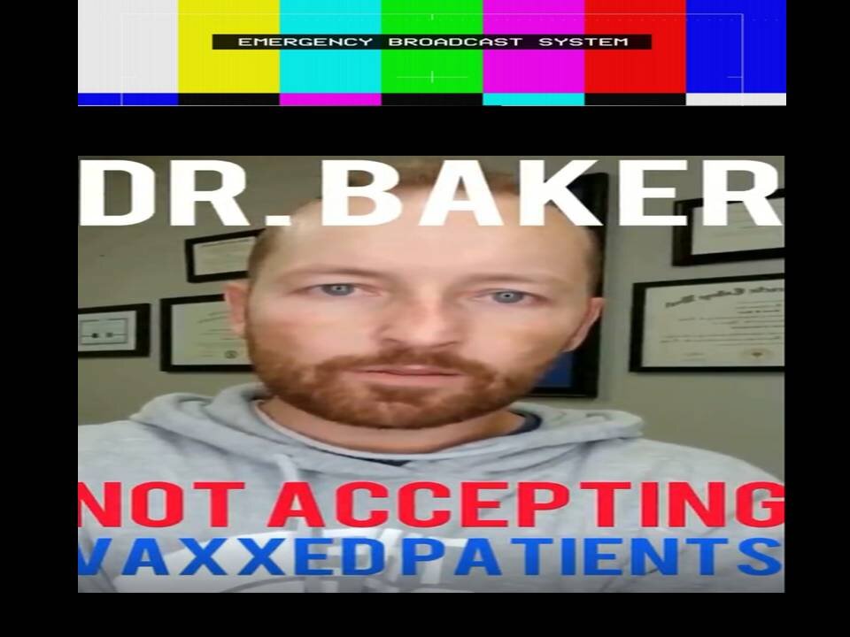 DR. BAKER PROVIDING A VAX FREE ENVIRONMENT FOR HIS STAFF AND PATIENTS