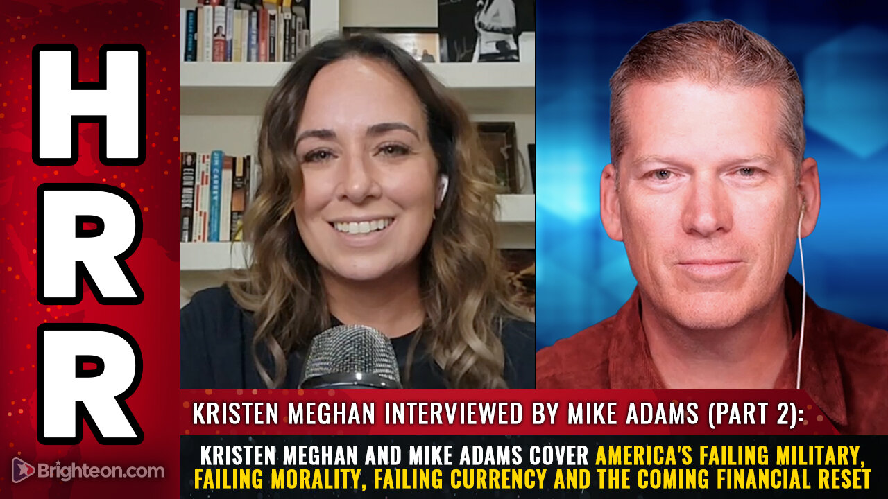 Kristen Meghan and Mike Adams cover America's FAILING military, failing morality...