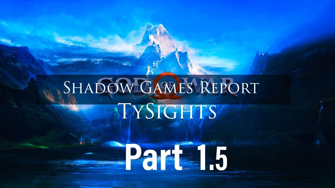 Overcoming Gods p2 / #GodOfWar - Part 1.5 #TySights #SGR 9/20/24 10pm