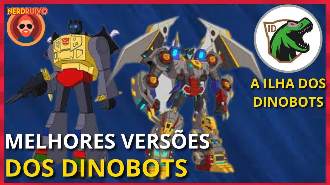 TOP 5 MELHORES VERSÕES DOS DINOBOTS PARTICIPAÇÃO @ailhadosdinobots