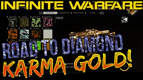 ROAD TO DIAMOND SMGs! - Karma-45 GOLD CAMO (Infinite Warfare)