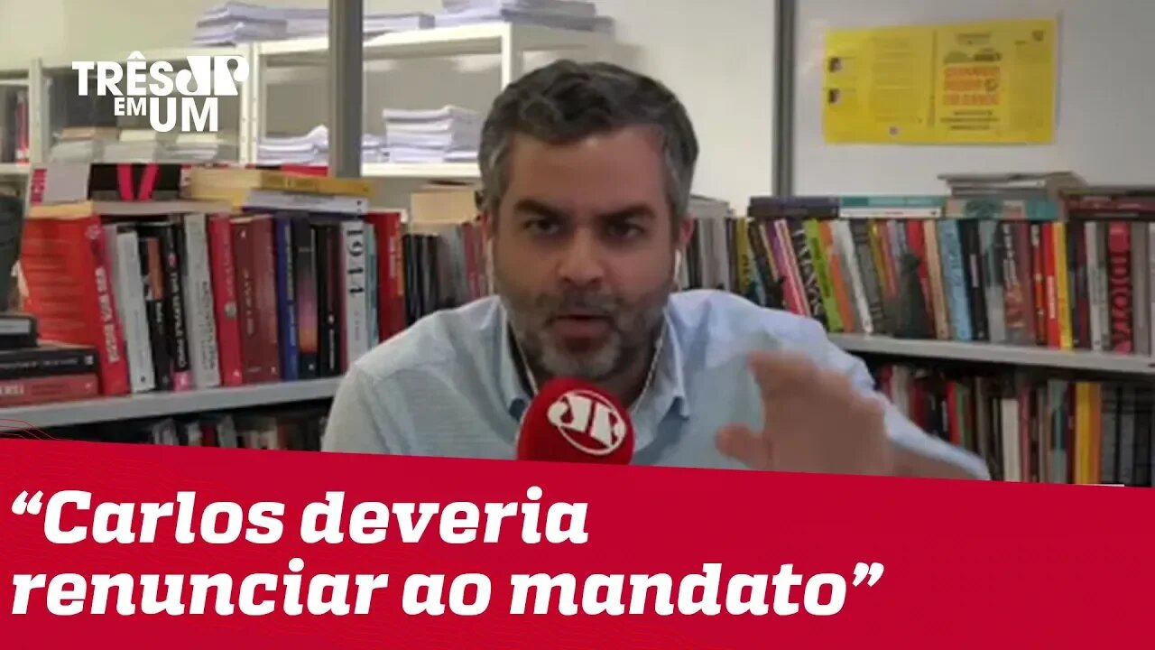 #CarlosAndreazza: Carlos Bolsonaro deveria renunciar ao mandato de vereador