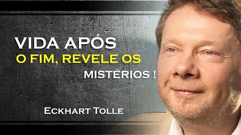 Vida após a morte Navegando pelas incertezas , ECKHART TOLLE