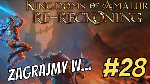Zagrajmy w Kingdoms of Amalur Re Reckoning #28 Ametair, już wiem, co Cię boli