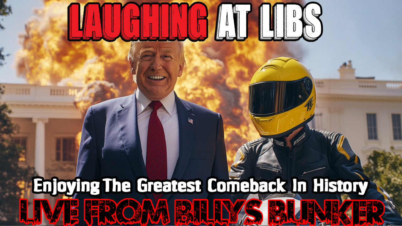 Laughing At Libs - Live From Billy's Bunker # 61