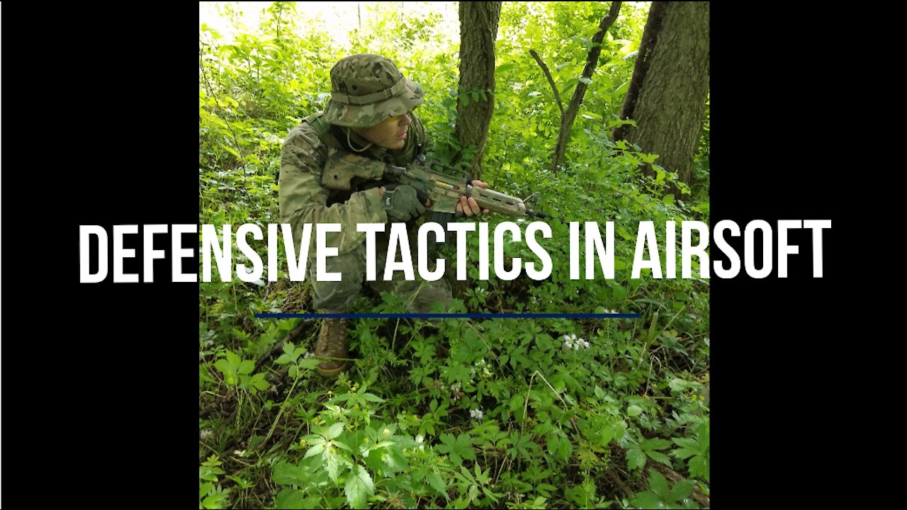 Defensive Tactics in Airsoft