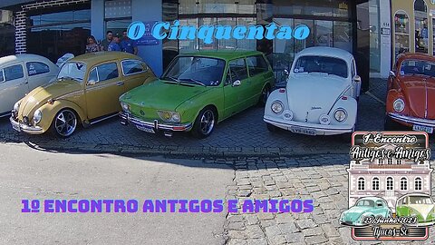 1º Encontro Antigos e Amigos