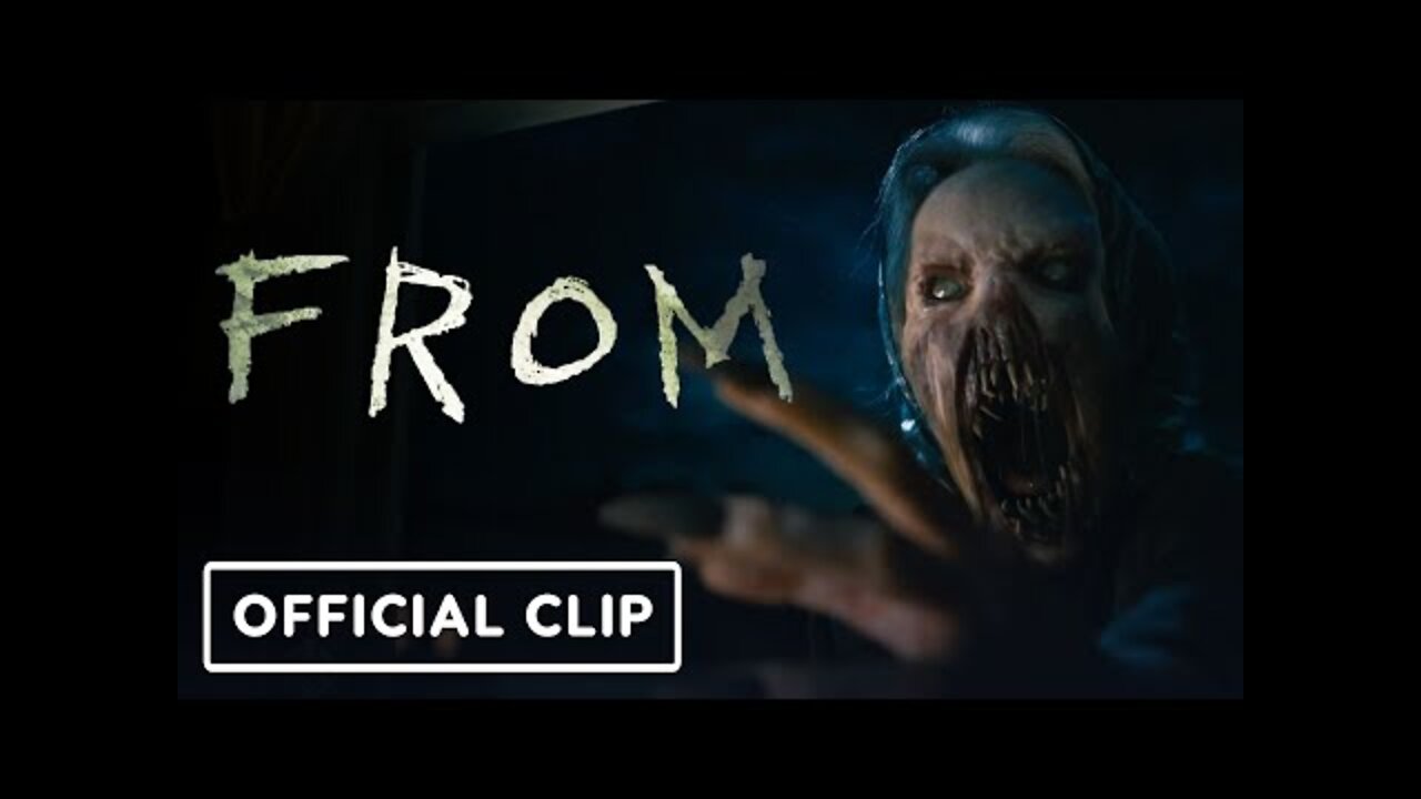 FROM - Official Clip (2022)