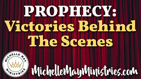 PROPHECY: Victories Behind the Scenes