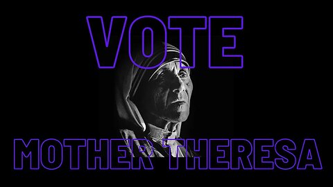 The Tudorscope : Vote Mother Theresa 3