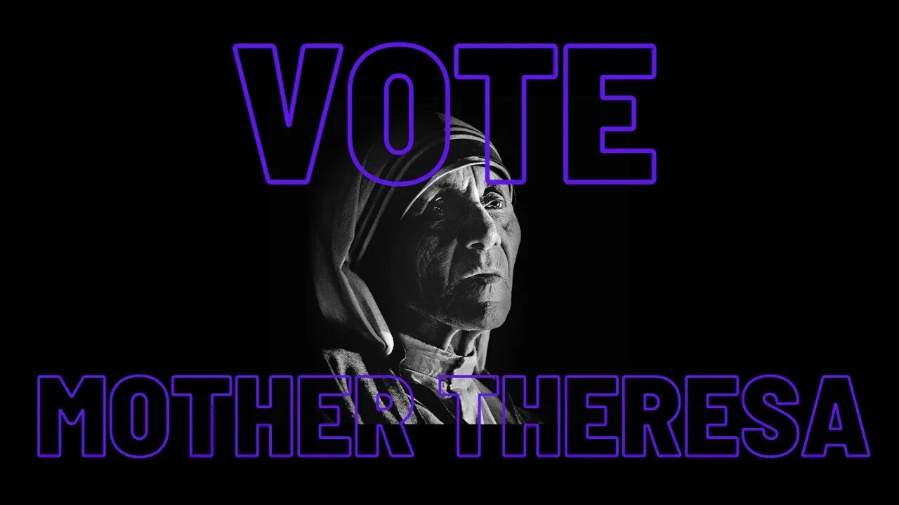 The Tudorscope : Vote Mother Theresa 3