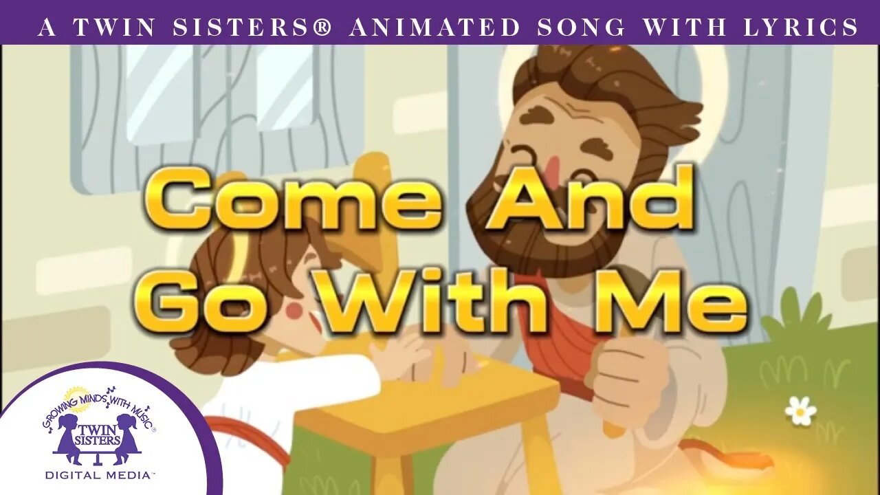 Come And Go With Me - Animated Song With Lyrics!