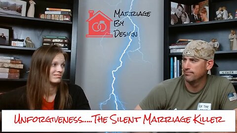 Unforgiveness....The Silent Marriage Killer