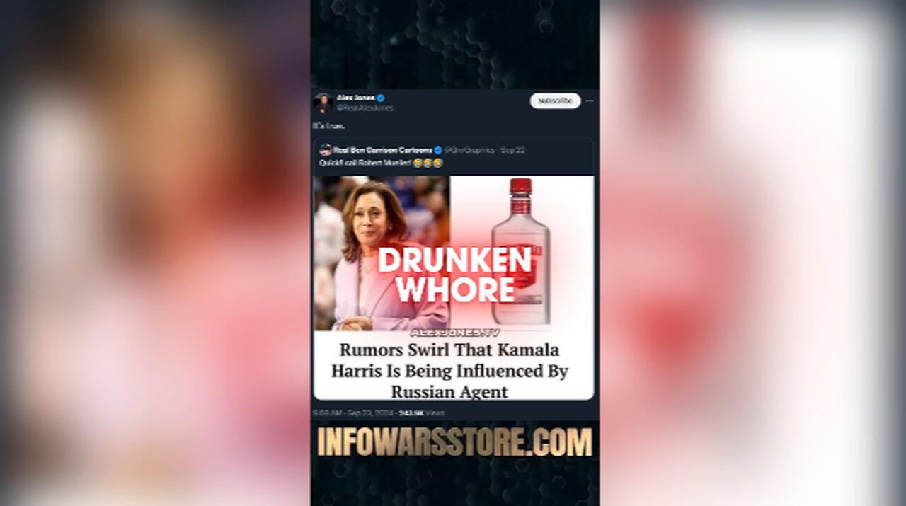 We Found The Russian Agent Influencing Kamala - Alex Jones on X