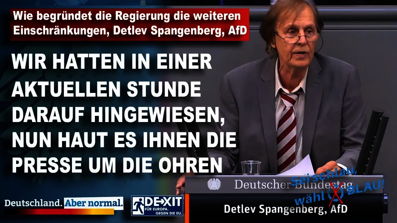 Wie begründet die Regierung die weiteren Einschränkungen, Detlev Spangenberg, AfD