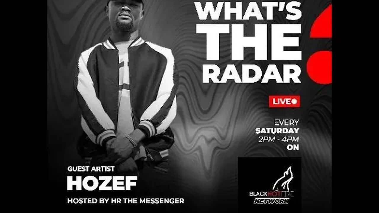 WHAT'S THE RADAR | A CONVERSATION WITH HOZEF