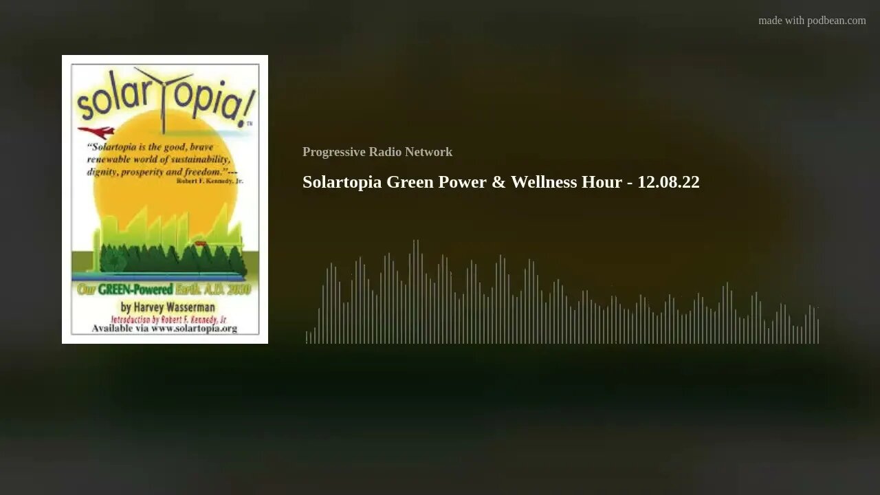 Solartopia Green Power & Wellness Hour - 12.08.22