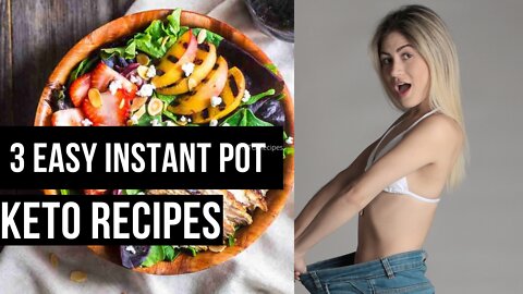 3 EASY Instant Pot KETO Recipes - Low Carb Recipes